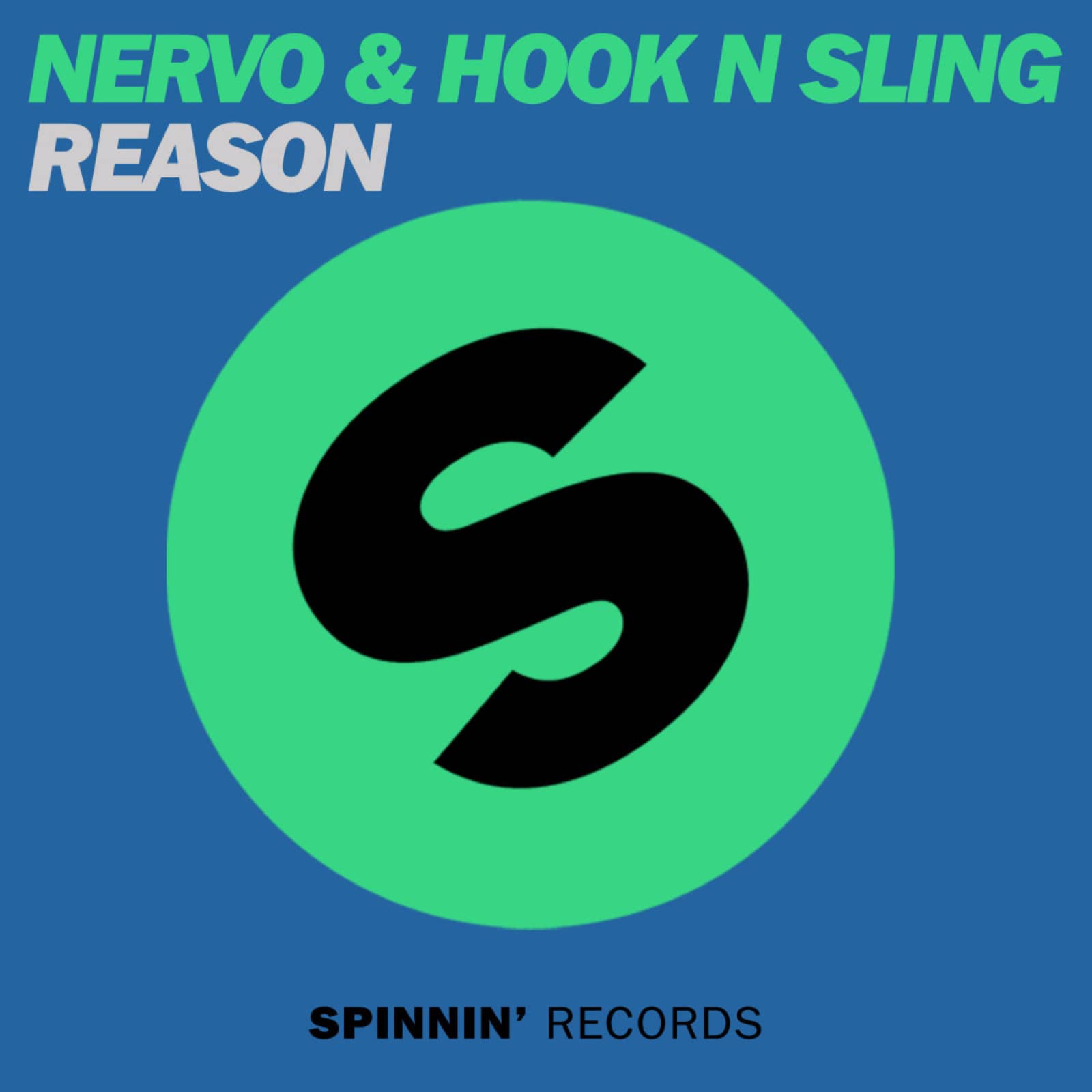 NERVO & Hook n Sling — Reason